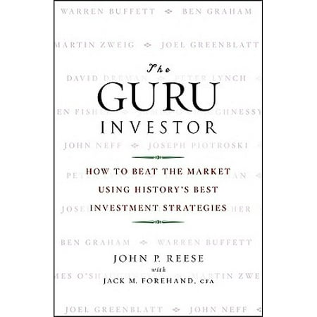 The Guru Investor : How to Beat the Market Using History's Best Investment (Best Shoes On The Market)