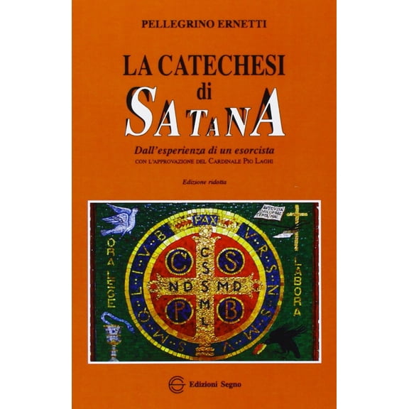 Pellegrino Ernetti La catechesi di Satana (Paperback)