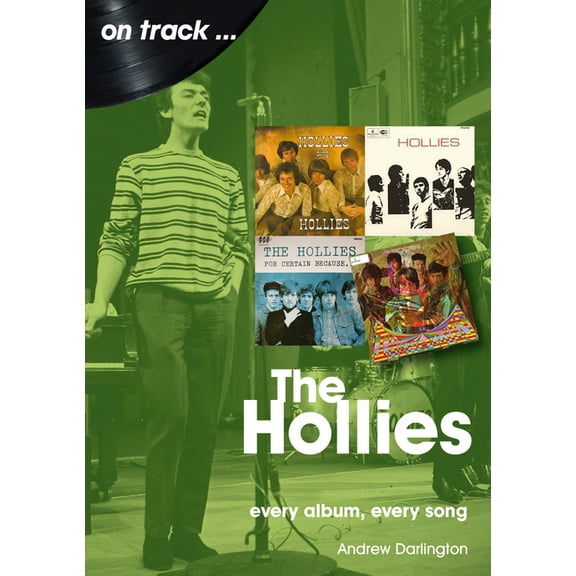 The Hollies : every album every song (Paperback)