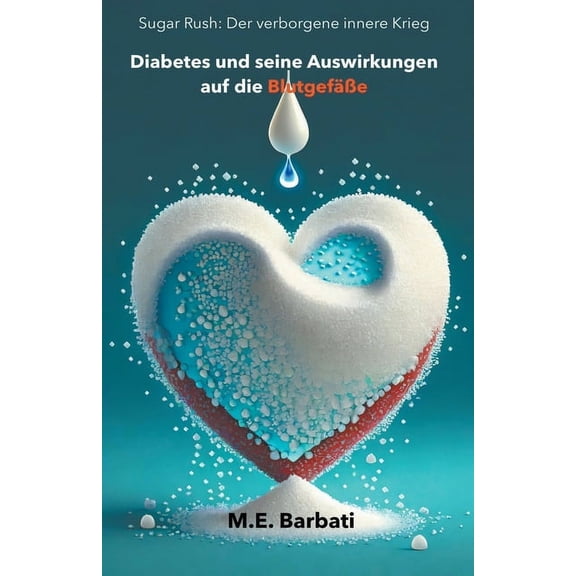 Sugar Rush: Der verborgene innere Krieg, (Paperback)