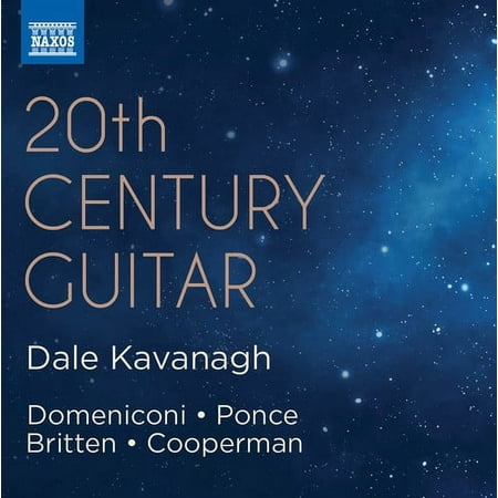 Britten / Kavanagh - 20th Century Guitar - Music & Performance - CD