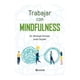 thumbnail image 1 of Trabaja con Mindfulness Talleres Lectorum Dr. Michael Sinclair / Josie Seydel, 1 of 2