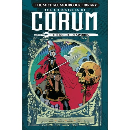 The Michael Moorcock Library: The Chronicles of Corum Volume 1 - The Knight of Swords
