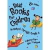 Best Books for Children : Preschool Through, Grade 6, Used [Hardcover]