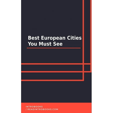 Best European Cities You Must See - eBook (Best Violin Schools In Europe)