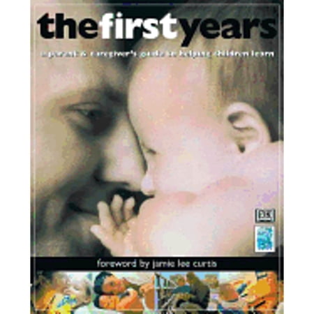 The First Years (Hardcover) by DK Publishing, Dr. Rob Reiner
