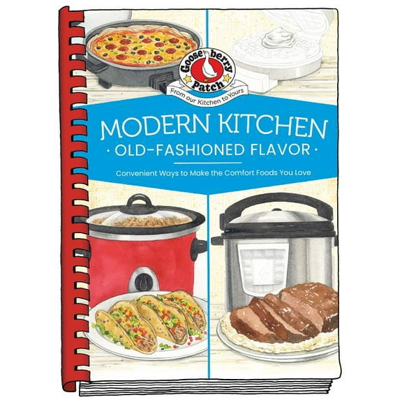 Modern Kitchen, Old-Fashioned Flavors (Other)