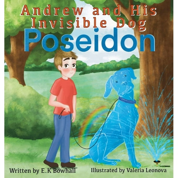 Andrew and His Invisible Dog "Poseidon", (Hardcover)