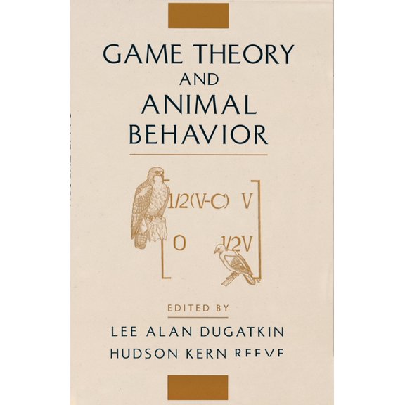 Game Theory and Animal Behavior, (Paperback)