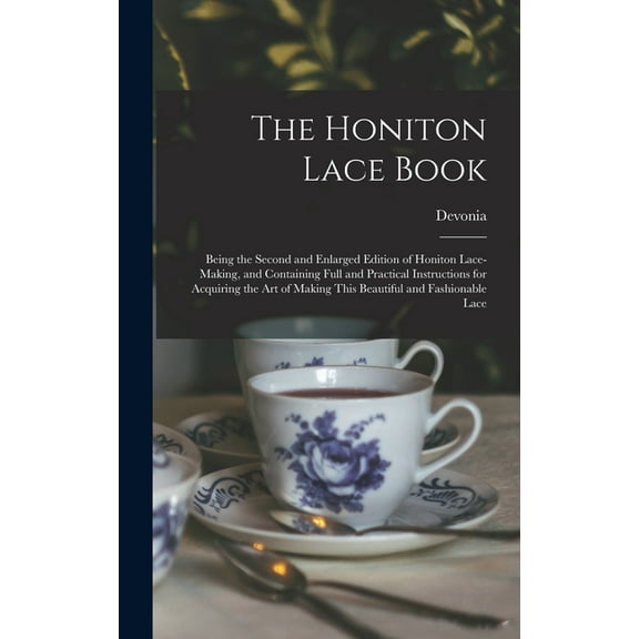 The Honiton Lace Book (Hardcover)