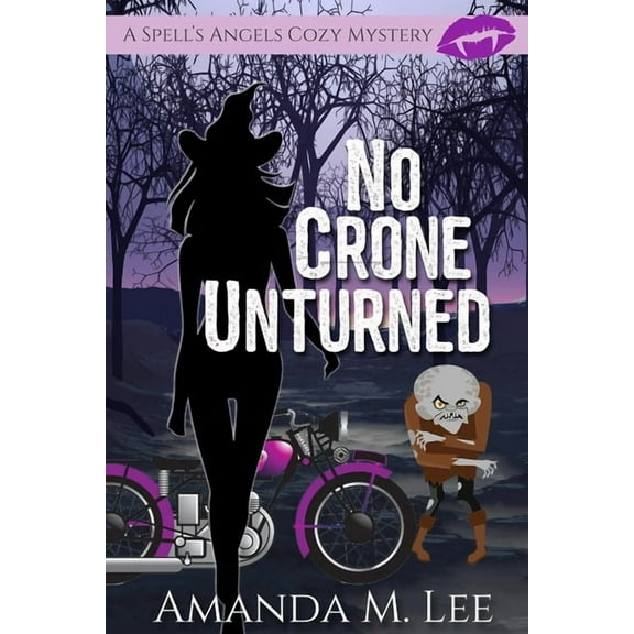 Spell's Angels Cozy Mystery: No Crone Unturned (Series #3) (Paperback)