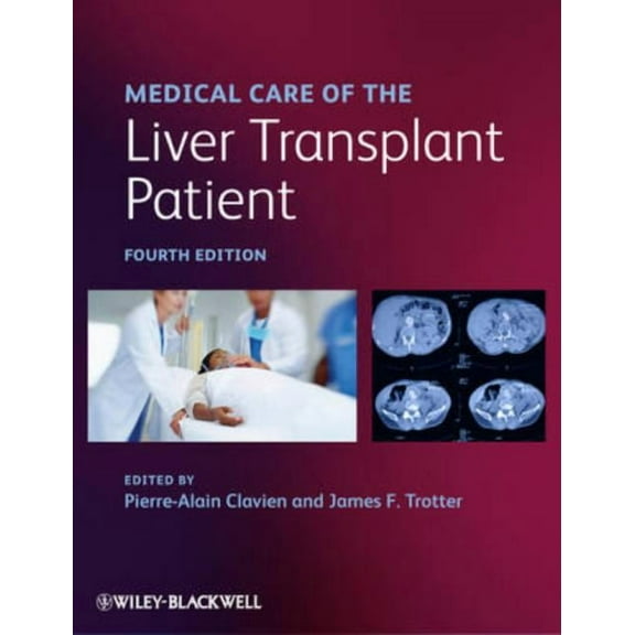 Medical Care of the Liver Transplant Patient, (Hardcover)