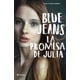 thumbnail image 1 of LA PROMESA DE JULIA PLANETA MEXICO BLUE JEANS, 1 of 2