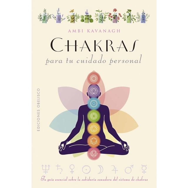 Libro Chakras Para Tu Cuidado Personal Tapa Blanda, Autor Por Asignar, Editorial Ediciones Obelisco