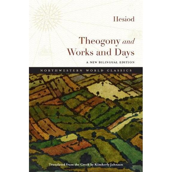 Pre-Owned Theogony and Works and Days: A New Bilingual Edition (Northwestern World Classics) Paperback