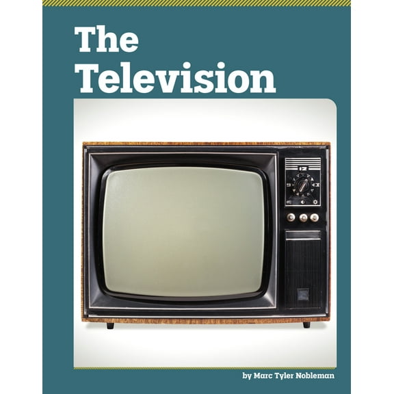 Famous Inventions The Television, (Hardcover)