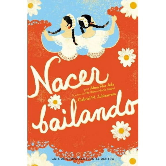 Nacer bailando (Dancing Home) (Paperback)