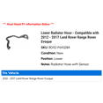 thumbnail image 2 of Lower Radiator Hose - Compatible with 2012 - 2017 Land Rover Range Rover Evoque 2013 2014 2015 2016, 2 of 2