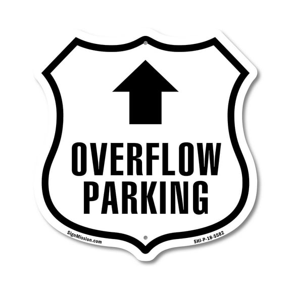 Overflow Parking Up 12 inch X 12 inch Shield-Shaped Rust-Free Aluminum Metal Sign Weather Resistant Made in the USA