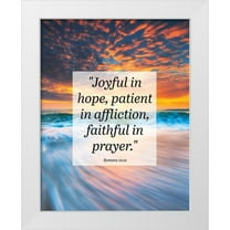 ArtsyQuotes 15x18 White Modern Wood Framed Museum Art Print Titled - Bible Verse Quote Romans 12:12