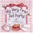 thumbnail image 1 of Pre-Owned My Very First Tea Party by Michal Sparks (Board Book), 1 of 1