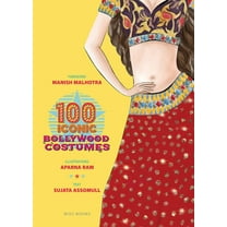 100 Iconic Bollywood Costumes (Hardcover)