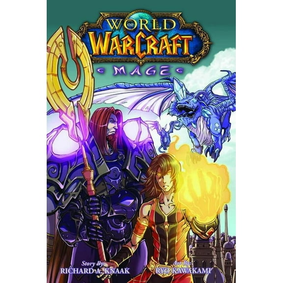 World of Warcraft: Mage: Blizzard Legends (Paperback)