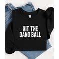 thumbnail image 4 of Hit The Dang Ball Sweatshirt for Women and Teens Trendy Distressed Baseball Pullover Black Sweatshirt Adult Large, 4 of 4
