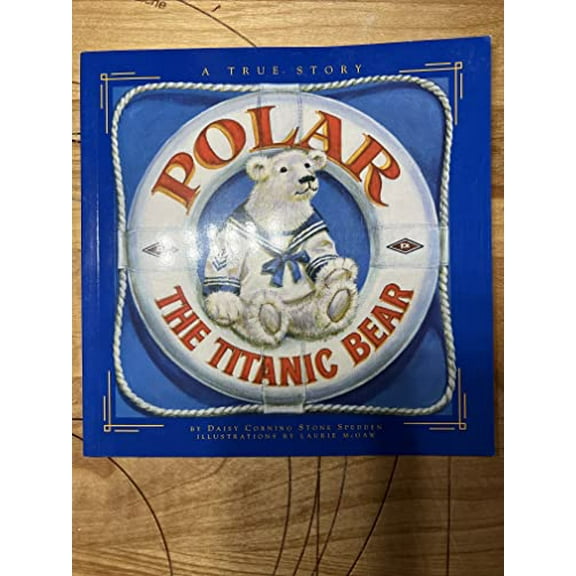 Pre-Owned Polar the Titanic Bear Paperback