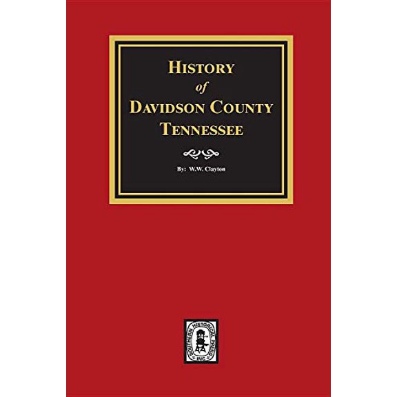 History of Davidson County, Tennessee (Paperback)