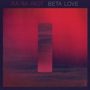 Ra Ra Riot - Beta Love - Rock - Vinyl