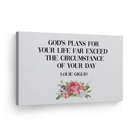 Smile Art Design God's plans for your life far exceed the circumstances of your day Louie Giglio Canvas Print Motivational and Inspirational Quote Wall Art Home Decor Gift Ready to Hang 8x12