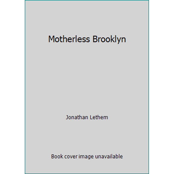 Pre-Owned Motherless Brooklyn (Hardcover) 0786226951 9780786226955