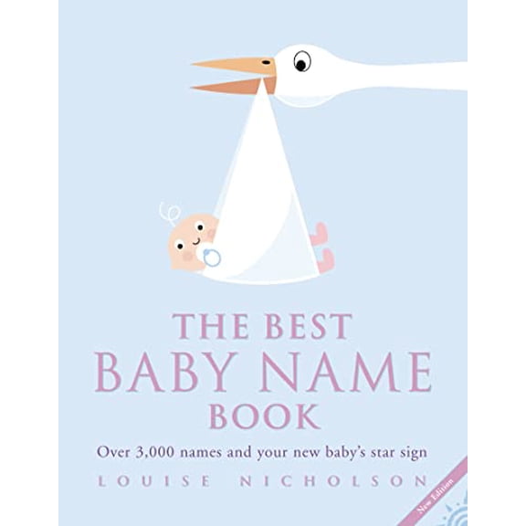 Pre-Owned The Best Baby Name Book: Over 3,000 Names and Your New BabyÃ¢â‚¬â„¢s Star Sign Paperback