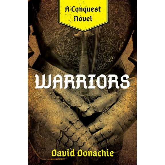 Conquest Warriors: A Conquest Novel, (Paperback)