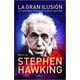 thumbnail image 1 of LA GRAN ILUSION CRITICA MEXICO STEPHEN HAWKING, 1 of 2