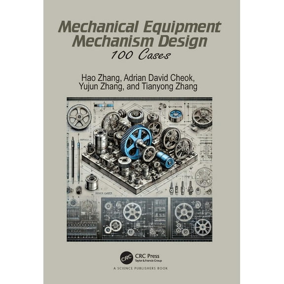Mechanical Equipment Mechanism Design: 100 Cases, (Hardcover)