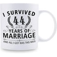 thumbnail image 2 of 44th Wedding Anniversary Mugs for Couple Husband Wife - I Survived 44 Years of Marriage and All I Got Was This Mug - 44 Year Anniversary 11 oz Coffee Mug for Him Her, 2 of 6