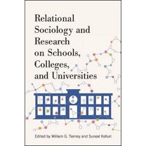 Relational Sociology and Research on Schools, Colleges, and Universities (Hardcover)