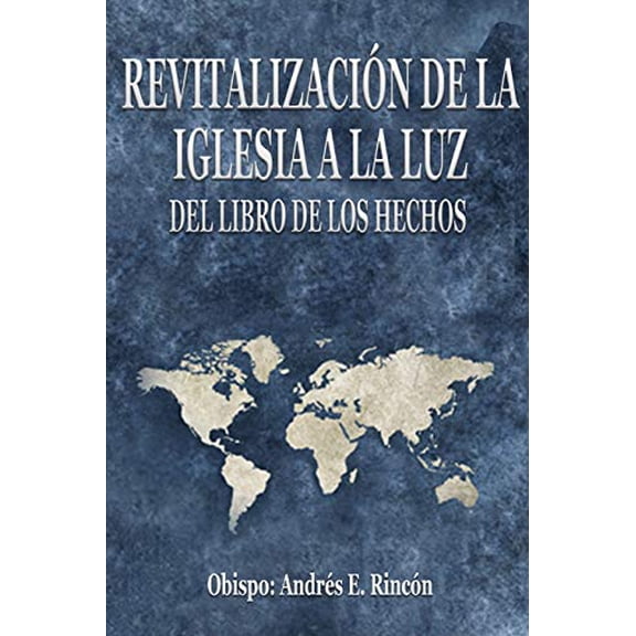 Revitalización de la Iglesia a la luz del libro de los Hechos (Paperback)
