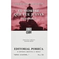 thumbnail image 1 of El hombre que fue Jueves: Pesadilla Editorial Porrúa 9789700724188, 1 of 2