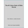 The All Colour Book of Bible Stories [Hardcover - Used]
