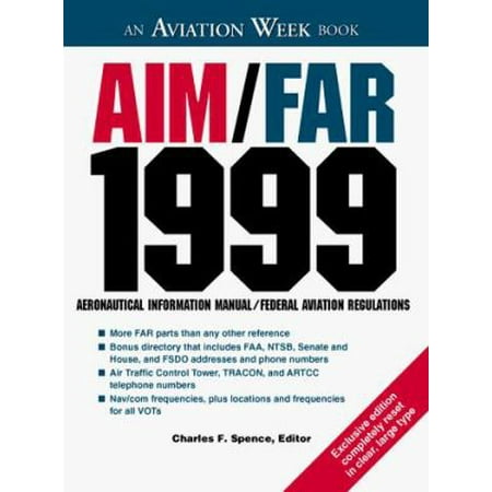 Aim/Far 1999: Aeronautical Information Manual/Federal Aviation Regulations [Hardcover - Used]