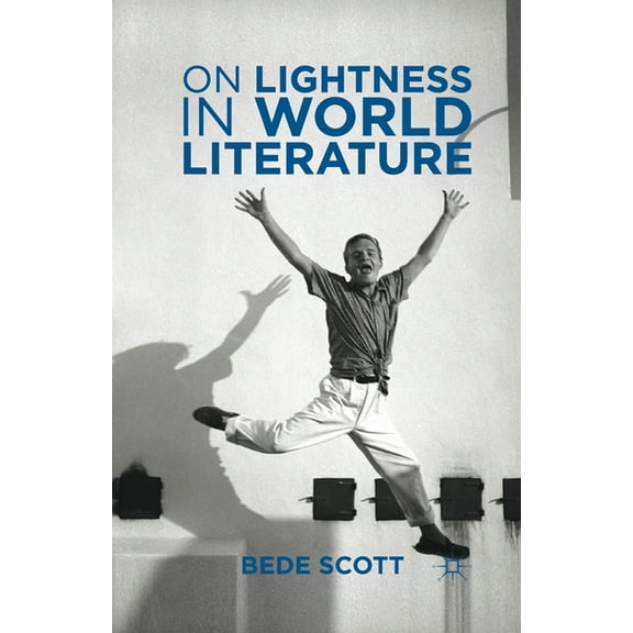On Lightness in World Literature, (Paperback)