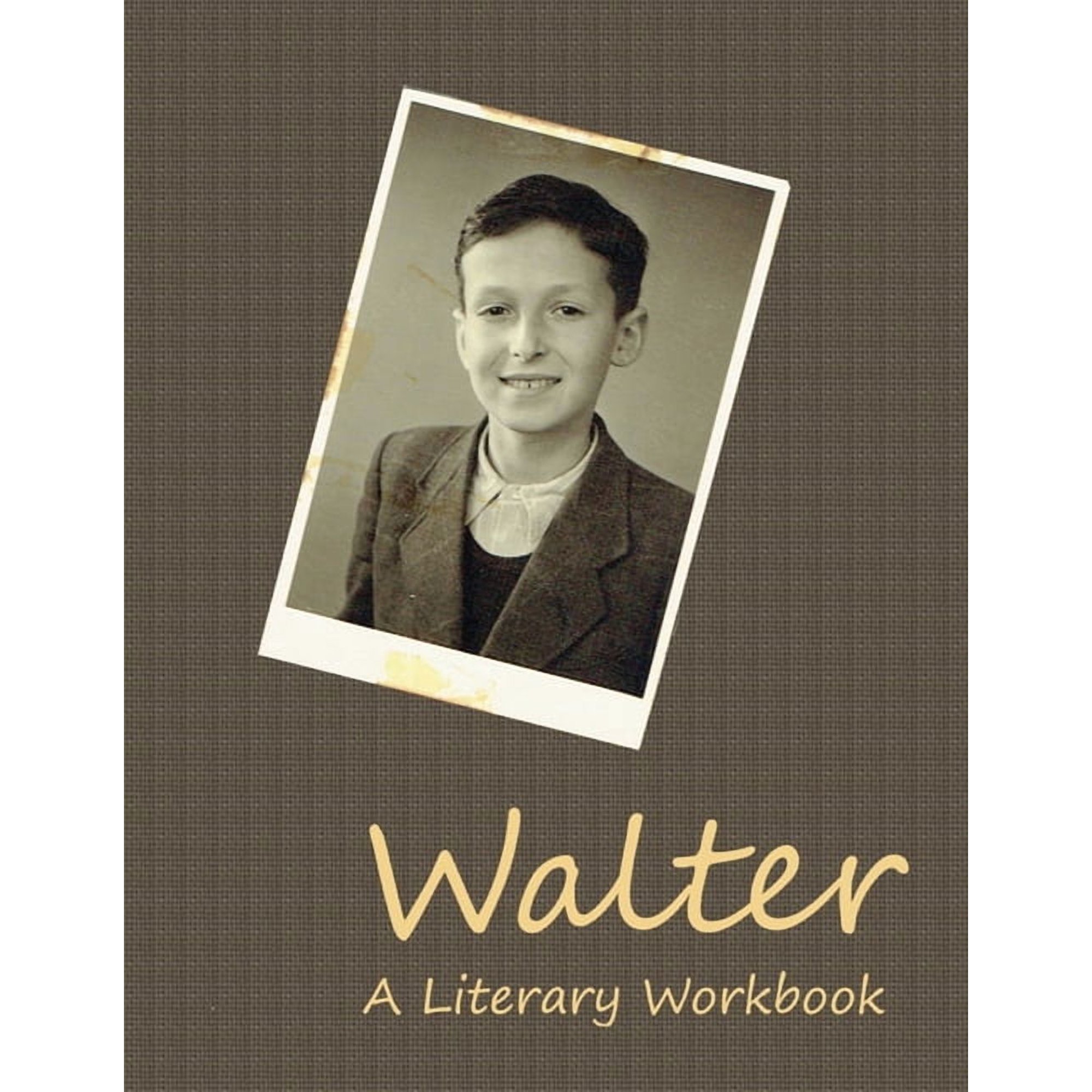 Walter: A Literary Workbook, (Paperback)