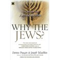 thumbnail image 1 of Why the Jews? (Revised & Updated), 1 of 1