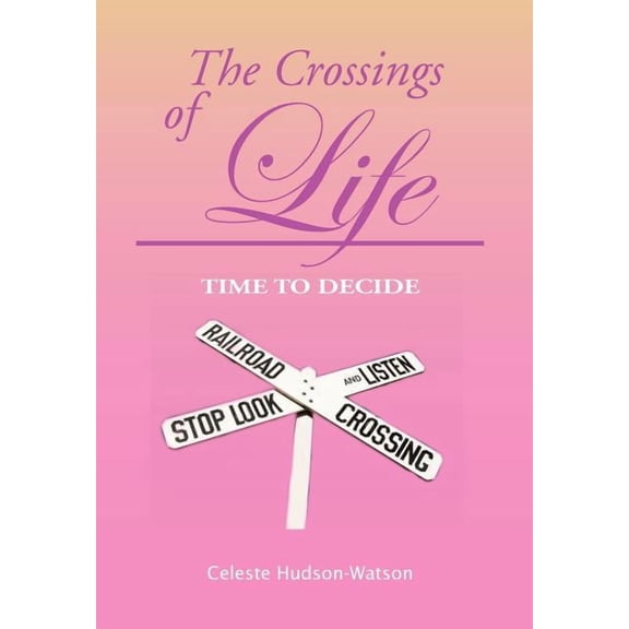 The Crossings of Life (Hardcover)