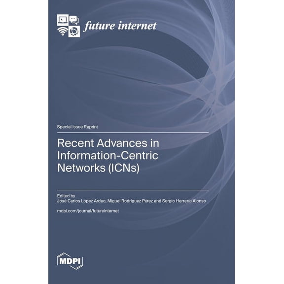 Recent Advances in Information-Centric Networks (ICNs), (Hardcover)