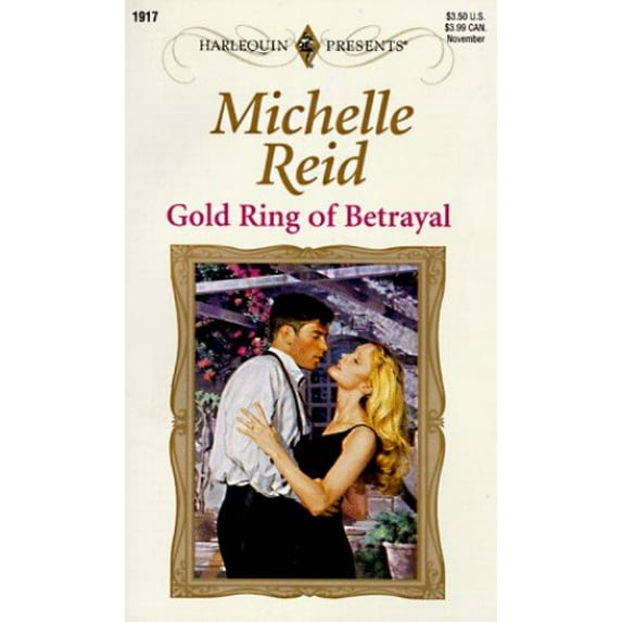 Pre-Owned Gold Ring of Betrayal (Harlequin Presents) Paperback