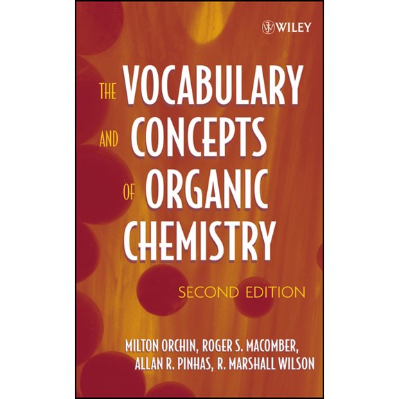 The Vocabulary and Concepts of Organic Chemistry, (Hardcover)